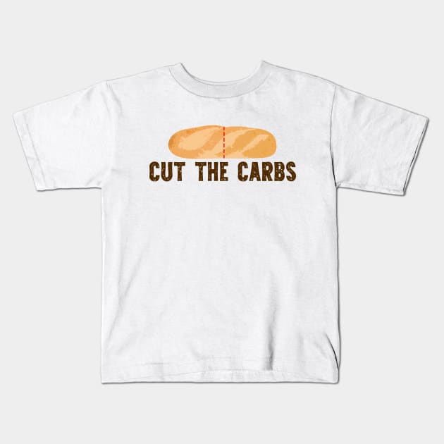 Cut the Carbs! Kids T-Shirt by giovanniiiii